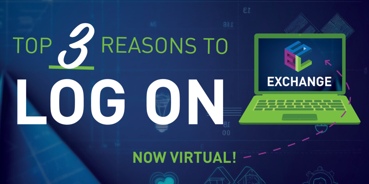 Top 3 Reasons to Log On to the Virtual Exchange